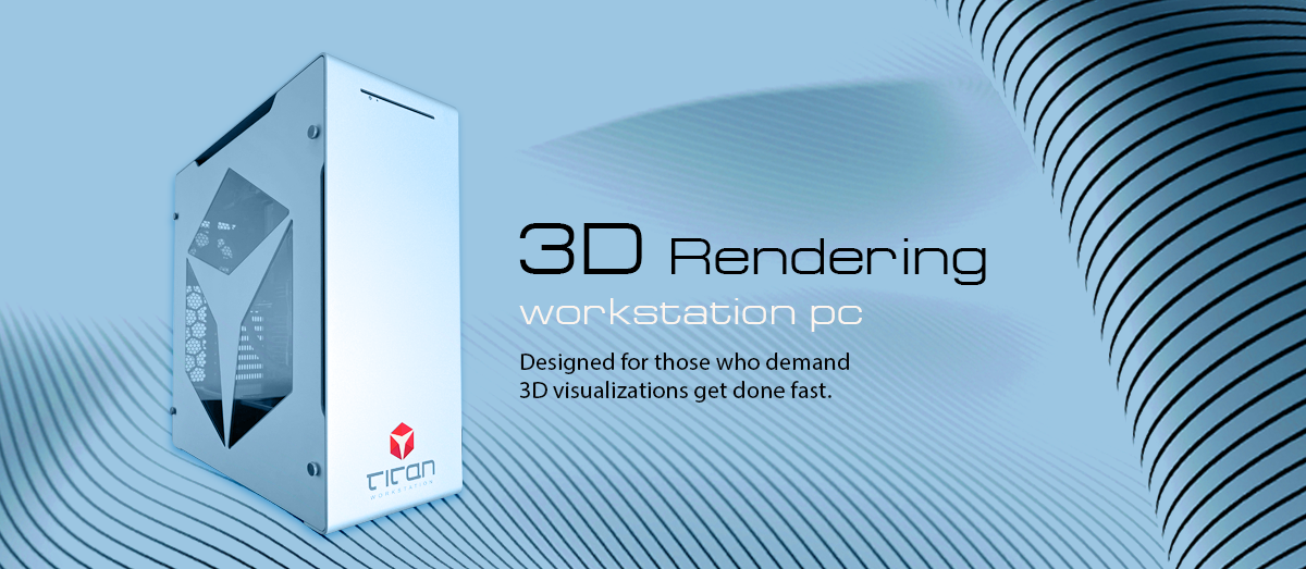 Best 3D rendering workstation computer